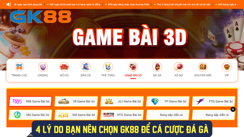 Điểm nổi bật của game bài 3D GK88