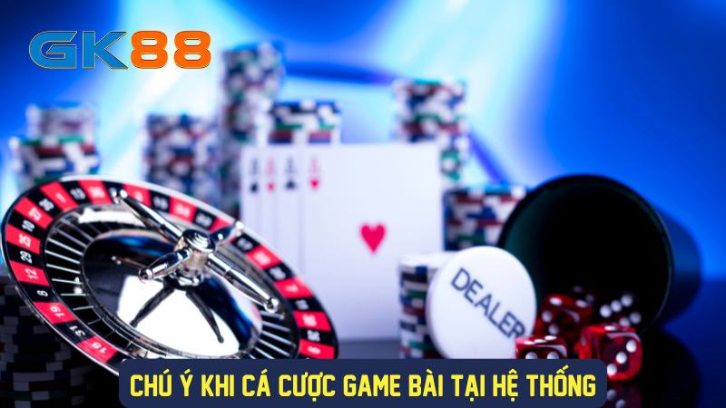 Lưu ý khi chơi game bài 3D online