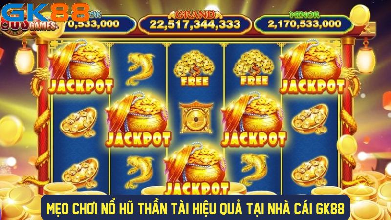 Mẹo quay slot Thần Tài